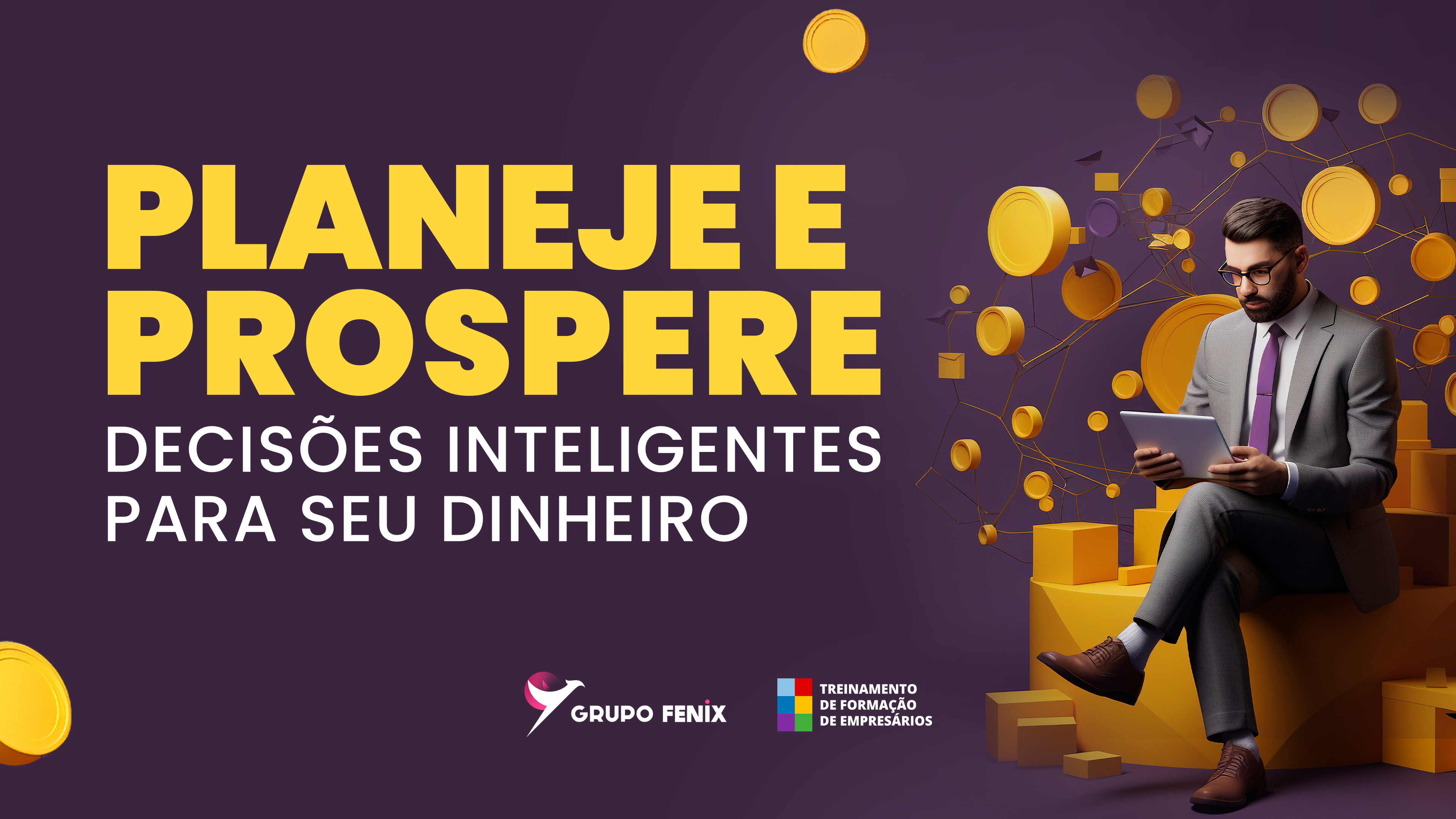 Planeje e Prospere: Decisões Inteligentes para seu Dinheiro