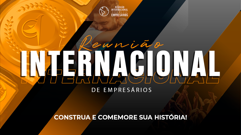 Reunião Internacional de Empresários 05/03