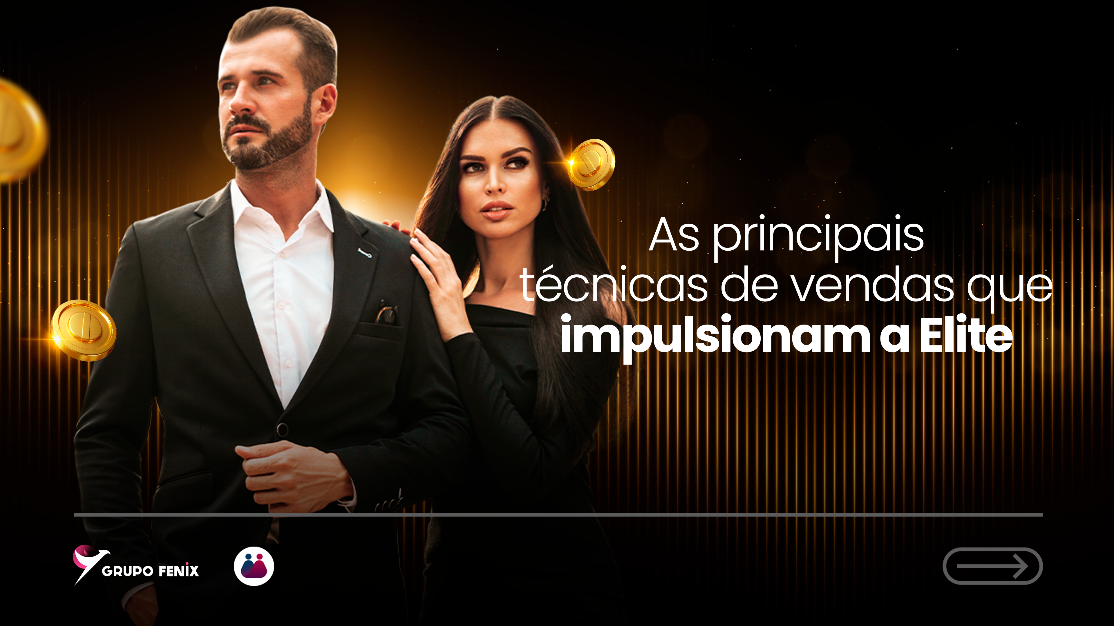 As 3 técnicas de vendas que impulsionam a Elite