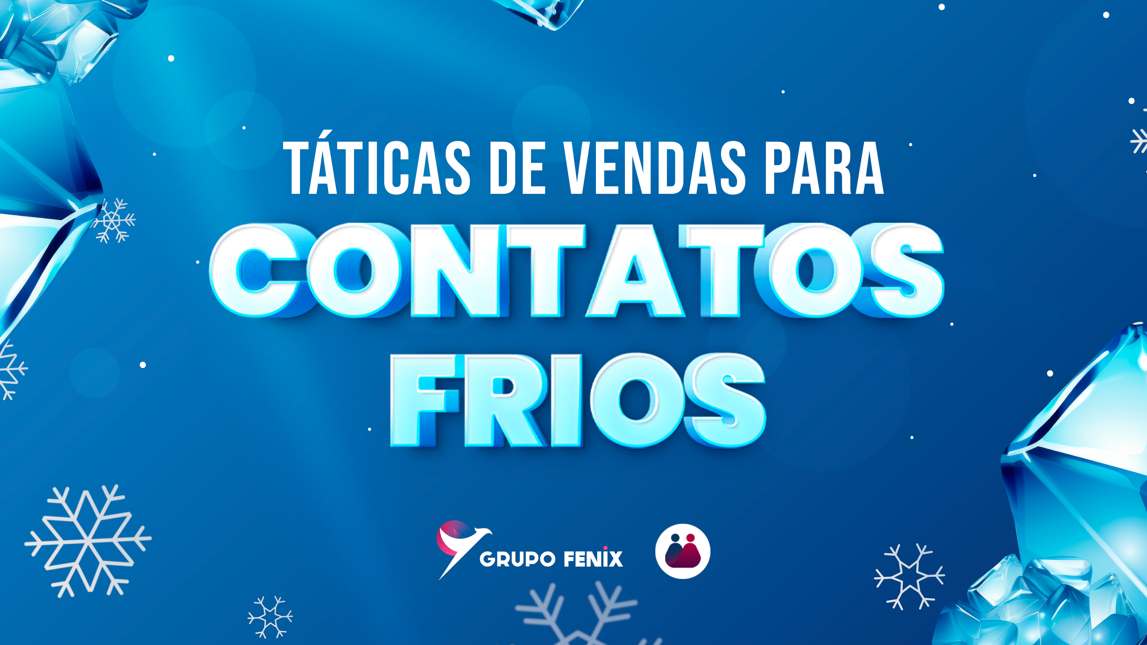 Táticas de Vendas para Contatos Frios.