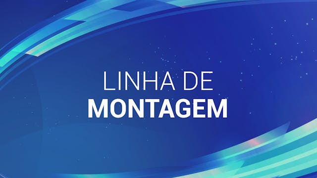 10. LINHA DE MONTAGEM