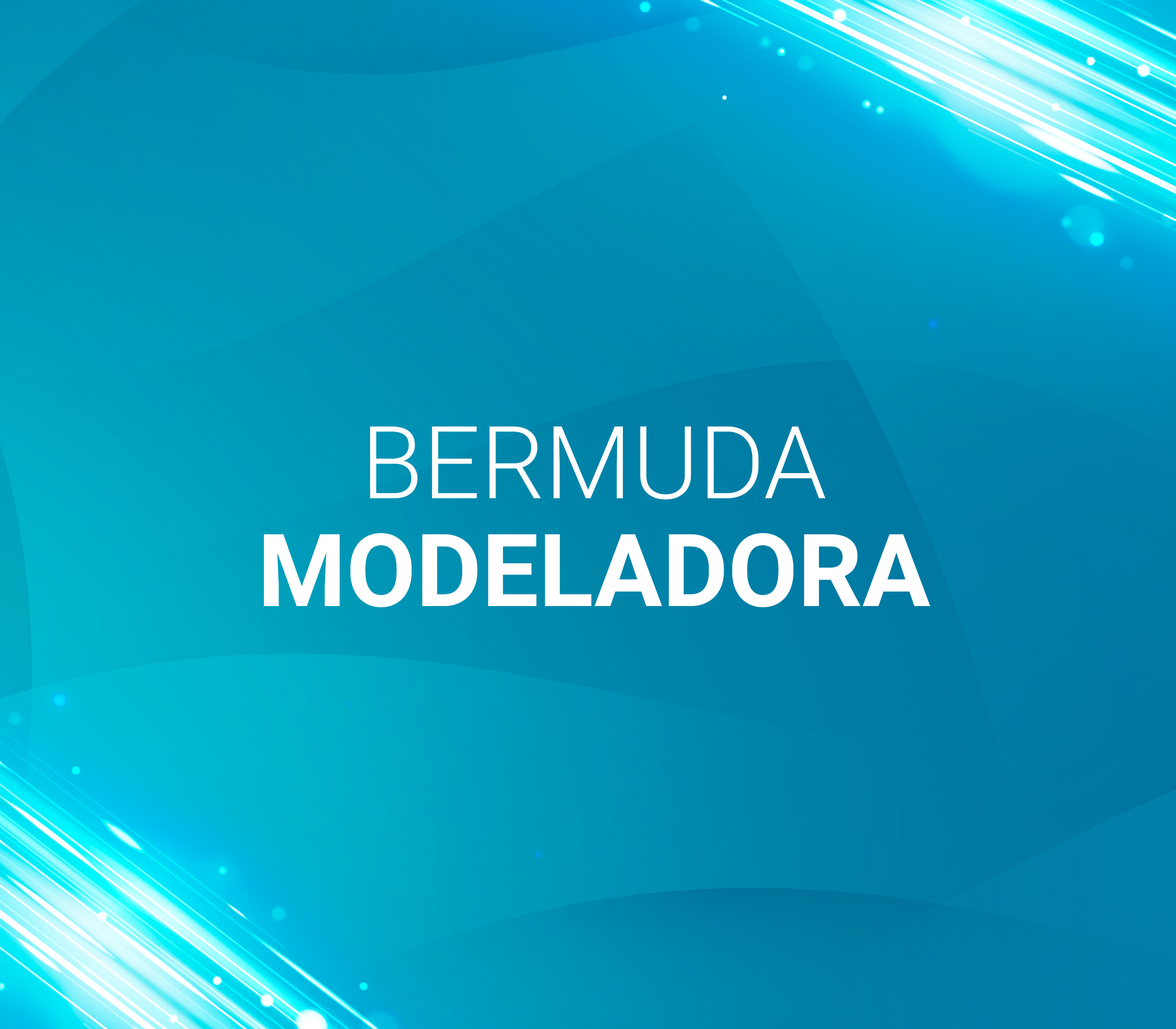 18. Bermuda Modeladora