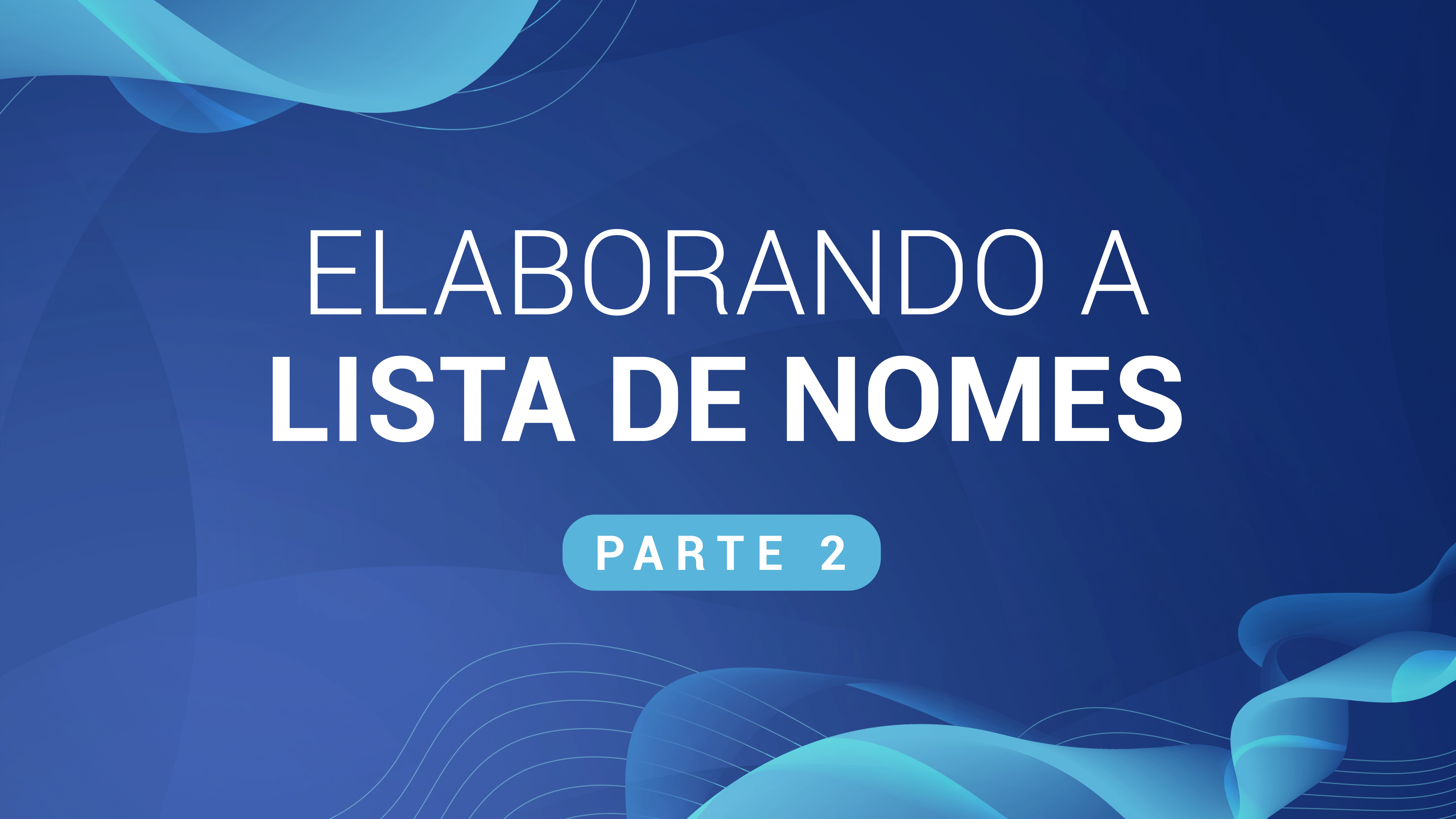 03. Elaborando a lista de nomes. Parte 2