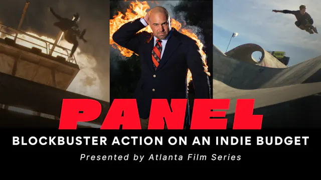 ONLINE PANEL : Blockbuster Action on an Indie Budget