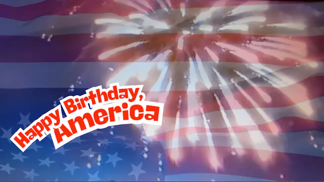 Happy Birthday, America
