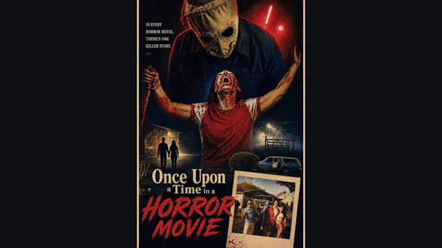 Once Upon a Time in a Horror Movie