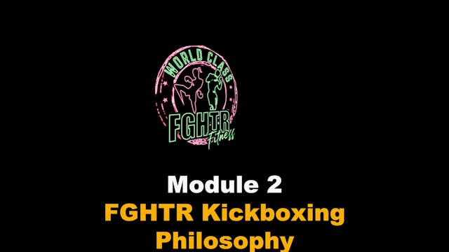 FGHTR Kickboxing Philosophy