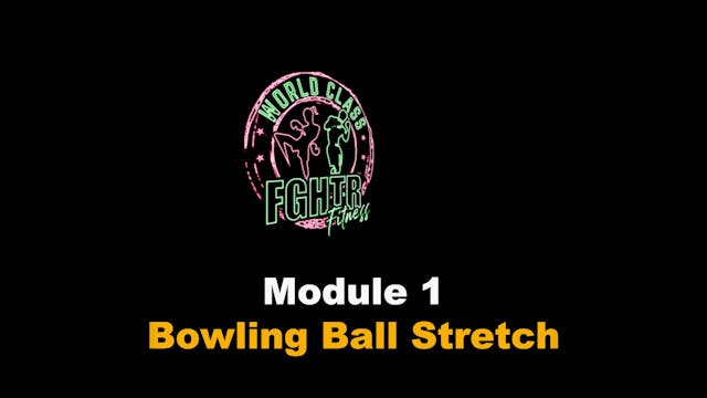 Bowling Ball Stretch