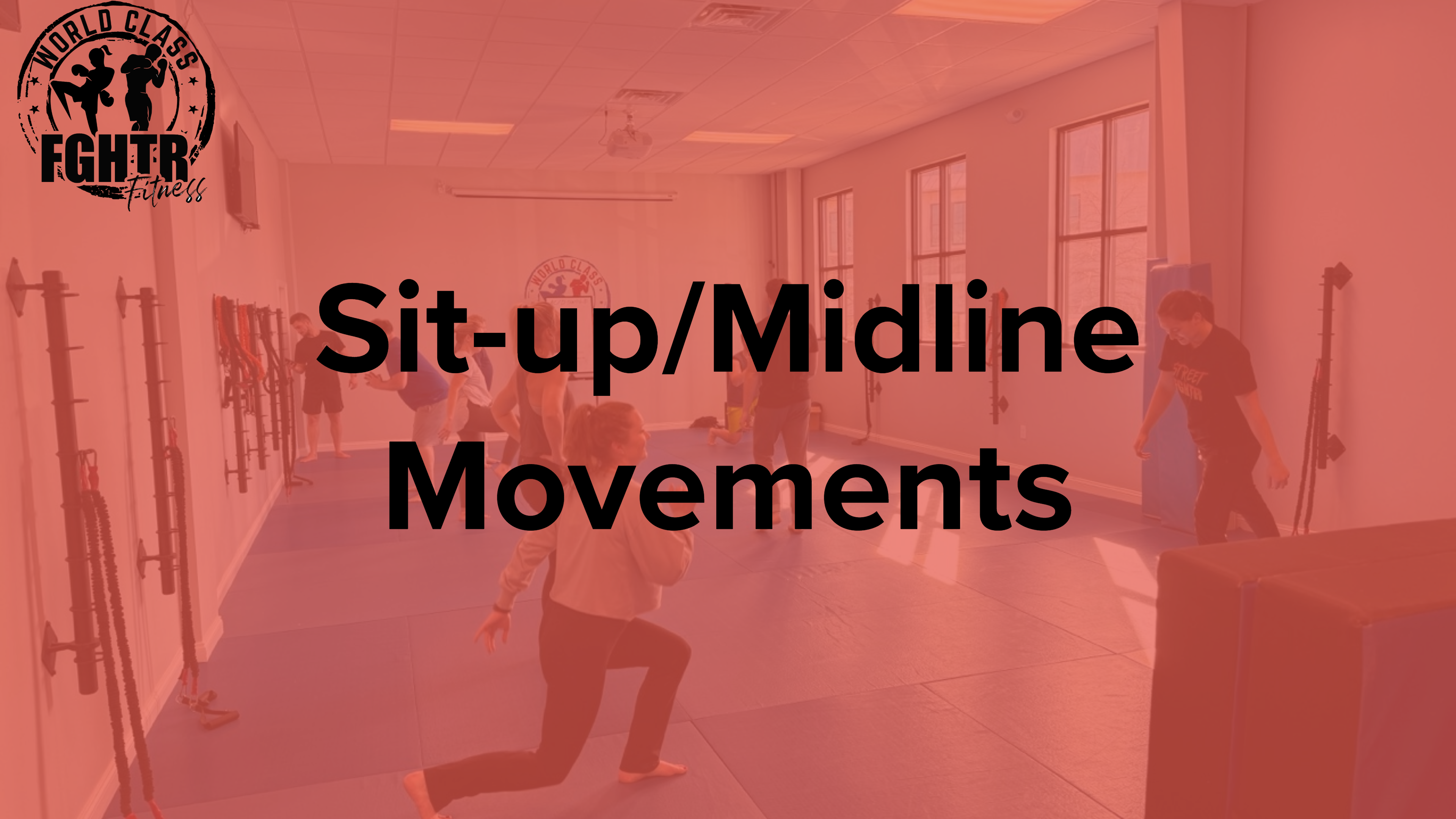 Sit-up/Midline Movements
