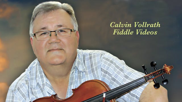 Calvin Vollrath Fiddle Videos Subscription
