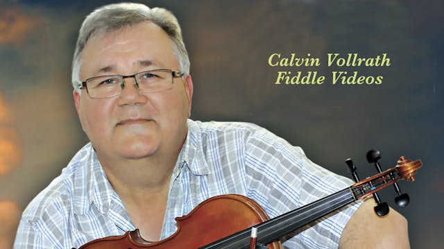 Calvin Vollrath Fiddle Videos Subscription