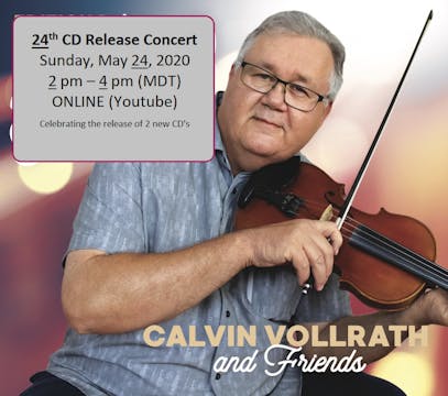 Calvin Vollrath CD Release Concert - (05/24/2020)