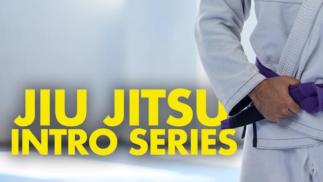 Jiu-jitsu Intro Series