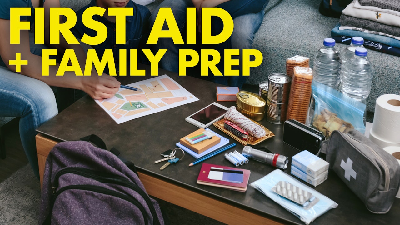 First Aid & Family Prep