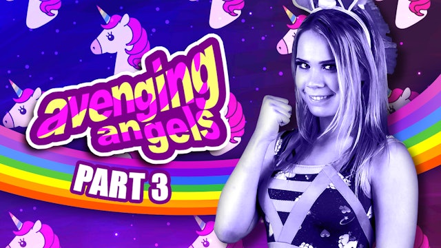 Avenging Angels - Episode 3