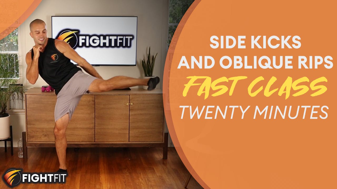 Side Kicks and Oblique Rips - Fast Class - 20 minute classes - FightFit ...