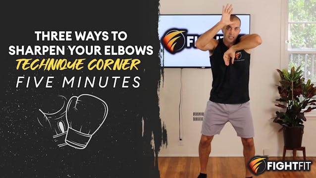 3 Ways to Sharpen Your Elbows