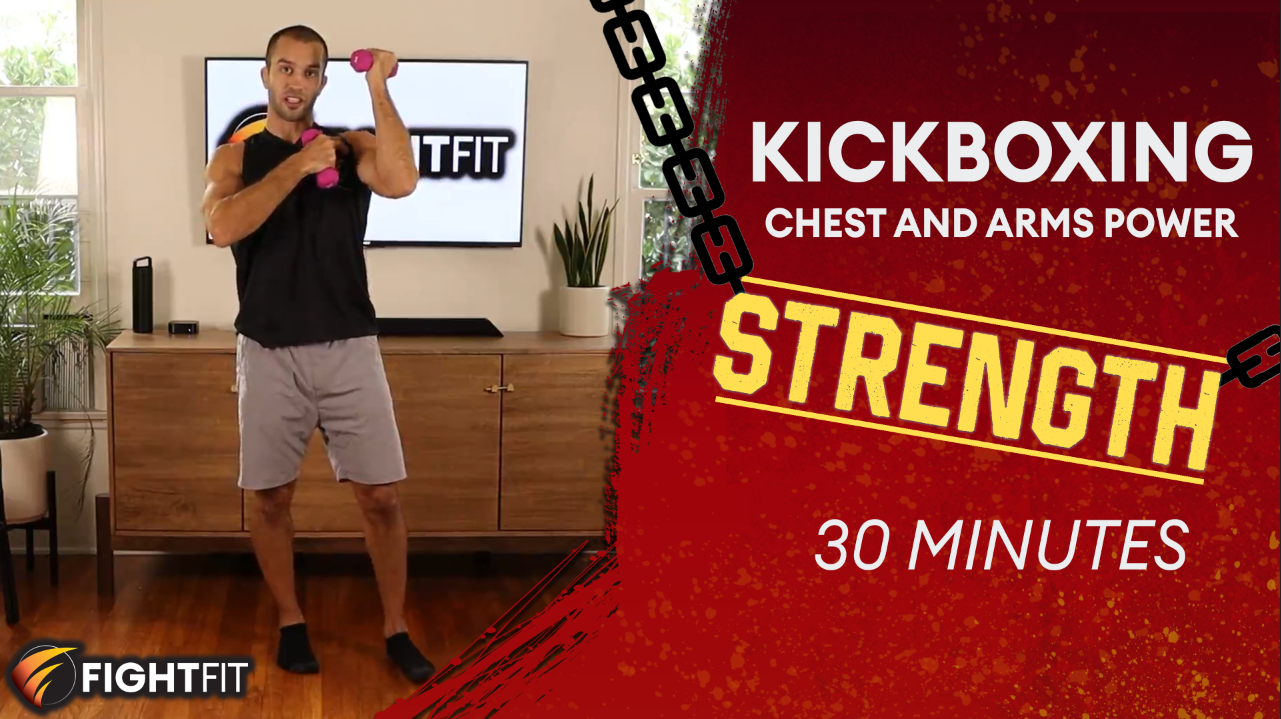 Kickboxing - Chest and Arms Power