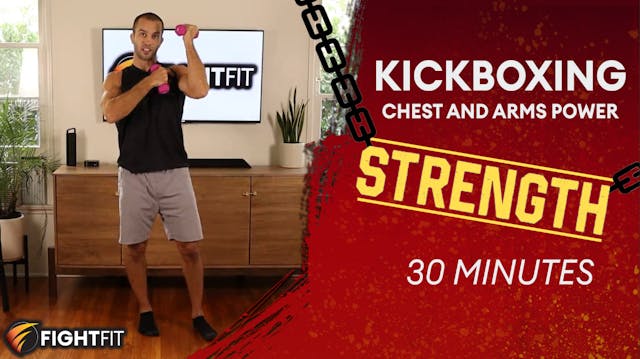 Kickboxing - Chest and Arms Power