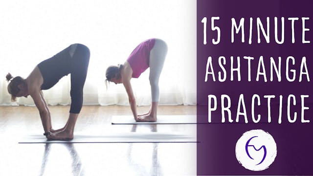 15 Min Ashtanga Practice