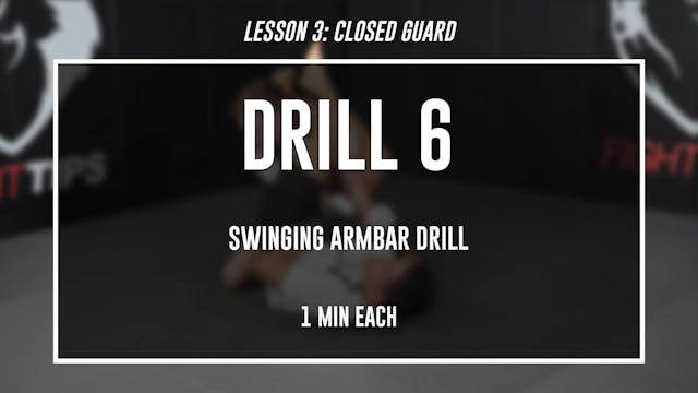 Lesson 3 - Closed Guard - Drill 6