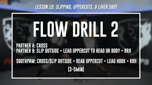 Lesson 10 - Slipping, Uppercuts, & Liver Shot - Flow Drill 2