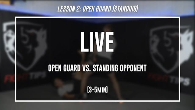 Lesson 2 - Open Guard - Live