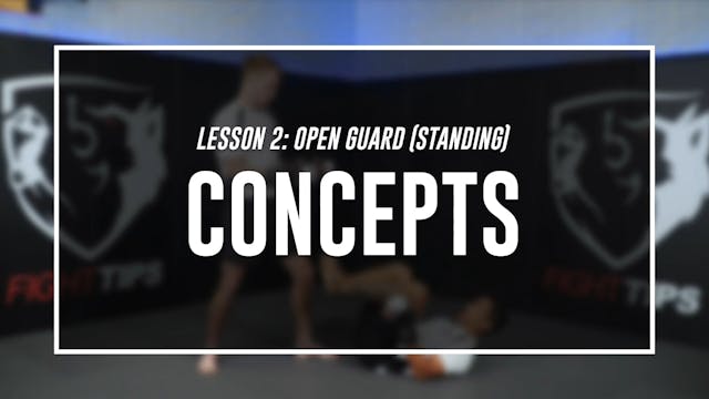 Vince Lesson 2 - Open Guard Concepts