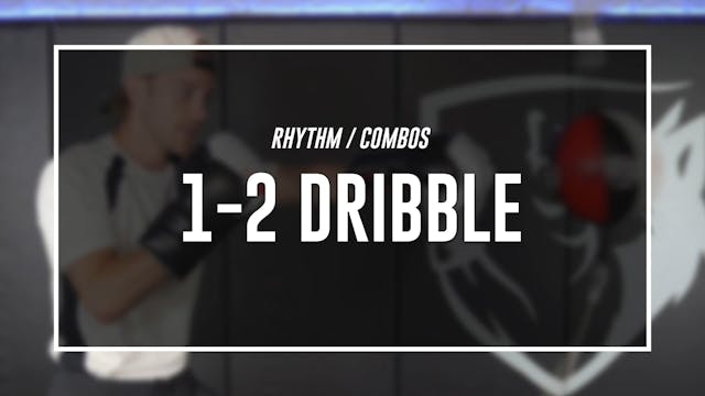 Rhythm Combos - 1-2 Dribble