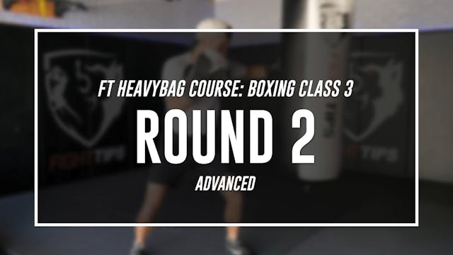 Boxing Class 3 - Round 2 (ADVANCED)