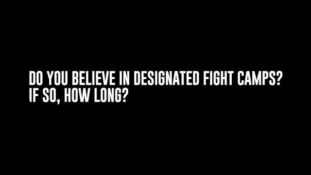 How Long are Your Fight Camps?