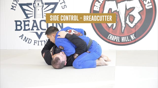 Side Control - Breadcutter