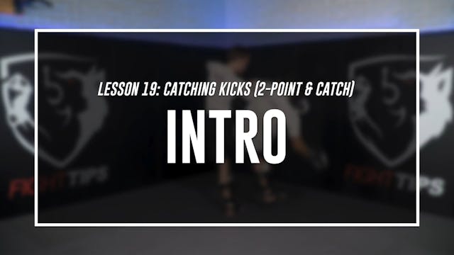 Lesson 19 - Catching Kicks (2-Point & Underhand) - Intro