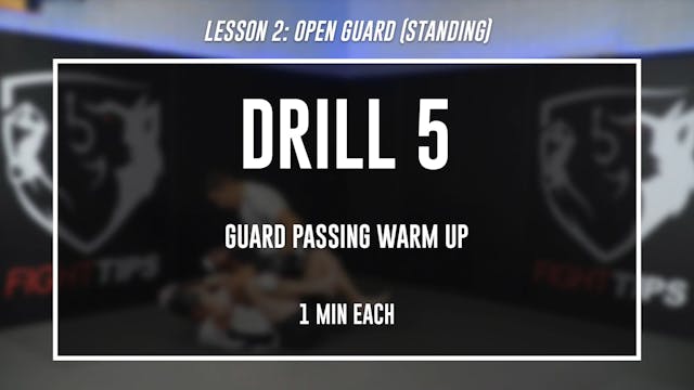 Lesson 2 - Open Guard - Drill 5