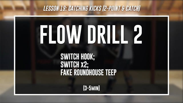 Lesson 19 - Catching Kicks (2-Point & Underhand) - Flow 2