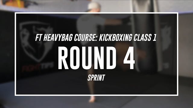 Kickboxing Class 1 - Round 4 (SPRINT)