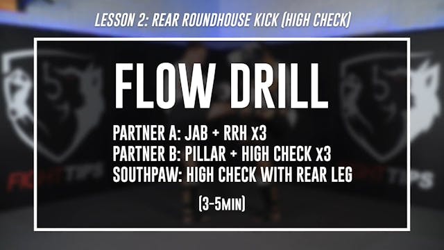 Lesson 2 - Rear Roundhouse - Flow Drill