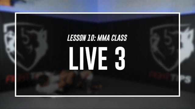 Lesson 10 - Situational Drills - Live 3 (Submission Specialist)