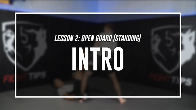 Lesson 2 - Open Guard - Intro