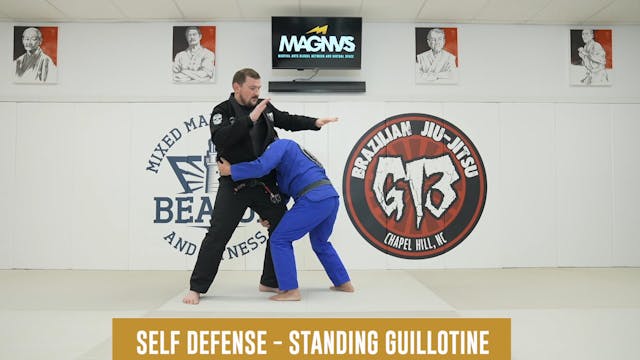Self Defense - Standing Guillotine