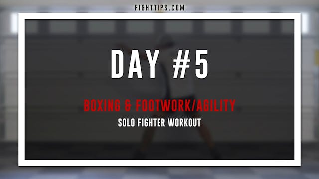 Day 5: Boxing, Footwork, & Core