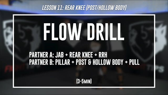 Lesson 11 - Rear Knee - Flow Drill