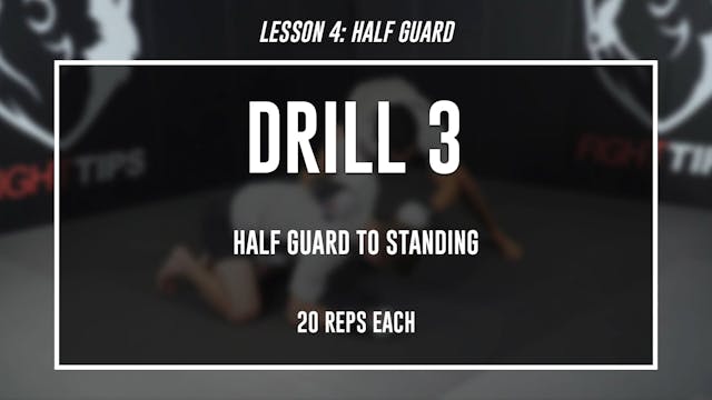 Lesson 4 - Half Guard - Drill 3
