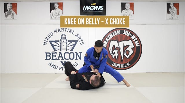 Knee on Belly - X Choke