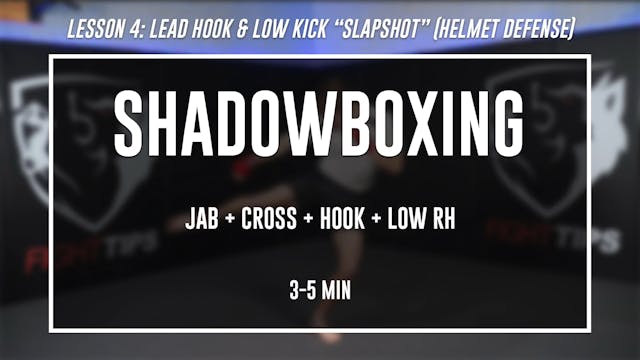 Lesson 4 - Hook & Low Kick - Shadowbo...