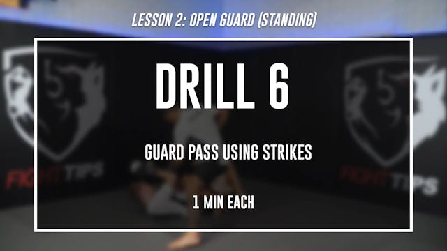 Lesson 2 - Open Guard - Drill 6
