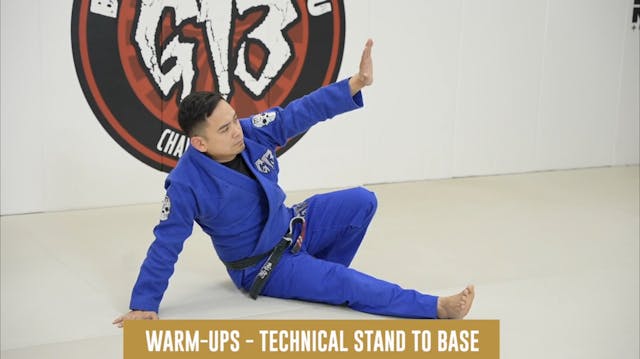 Warm Ups - Technical Stand to Base