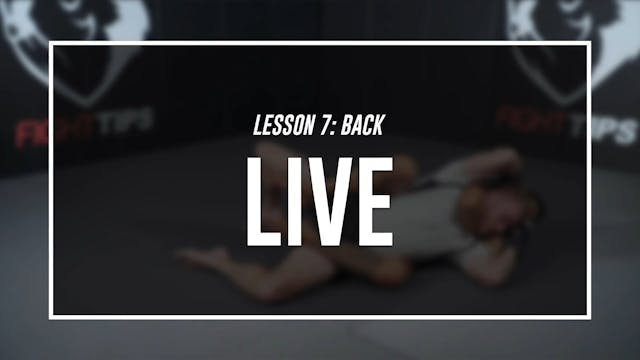 Lesson 7 - Back - Live