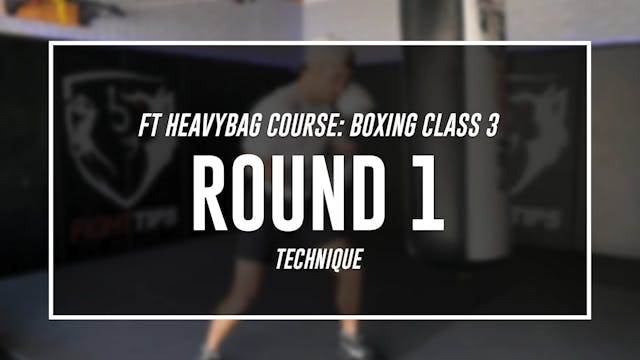 Boxing Class 3 - Round 1 (TECHNIQUE)