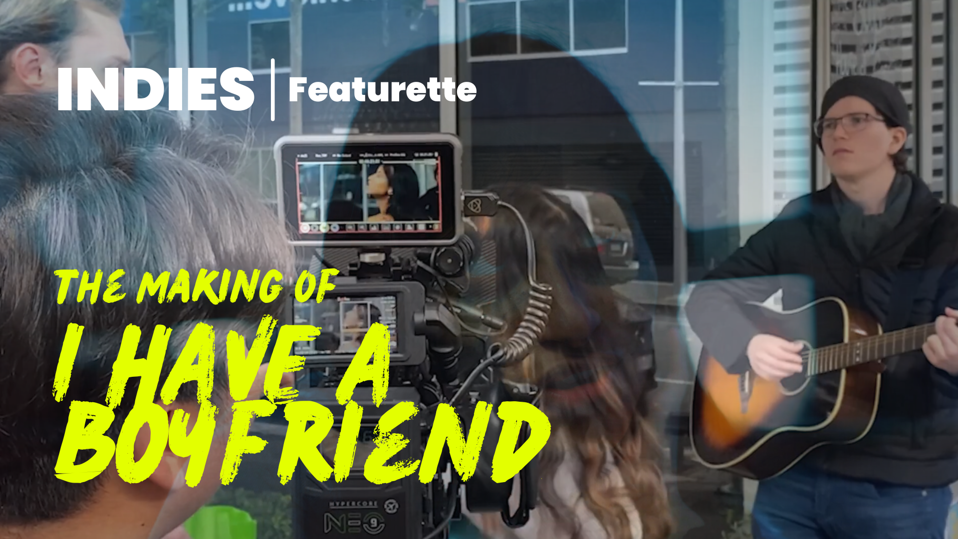 I Have A Boyfriend | Featurette 